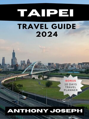 cover image of TAIPEI TRAVEL GUIDE 2024
